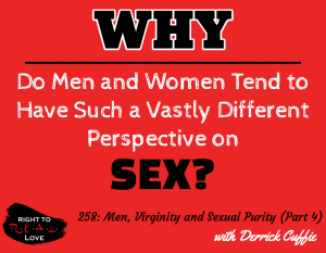 Men, Virginity and Sexual Purity (Part 4) with Derrick Cuffie
