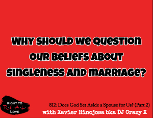 Does God Set Aside a Spouse for Us? (Part 2)