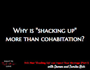 How “Shacking Up