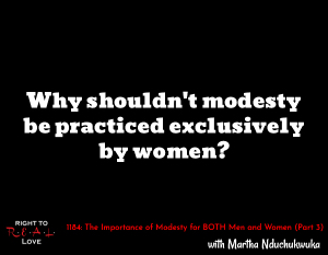 The Importance of Modesty for BOTH Men and Women (Part 3)