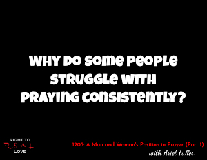 A Man and Woman's Position in Prayer (Part 1)