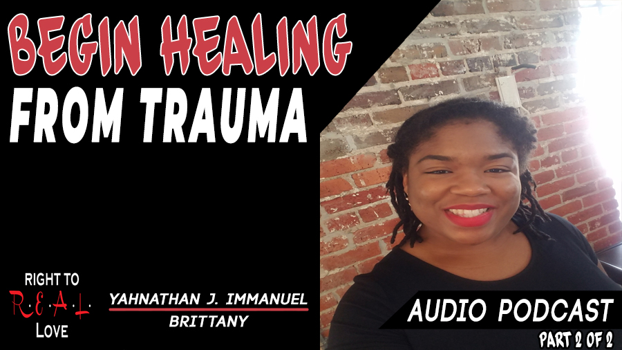 Begin Healing From Trauma
